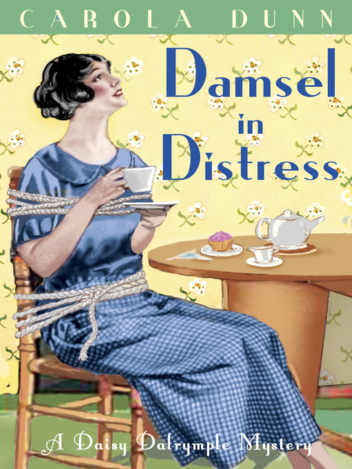 Title details for Damsel in Distress by Carola Dunn - Available
